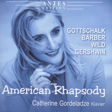 Catherine Gordeladze - American Rhapsody, CD