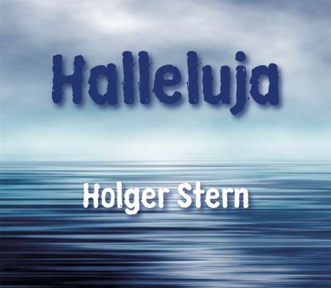 Holger Stern: Halleluja, Maxi-CD