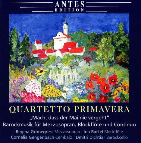 Quartetto Primavera - Mach, dass der Mai nie vergeht, CD