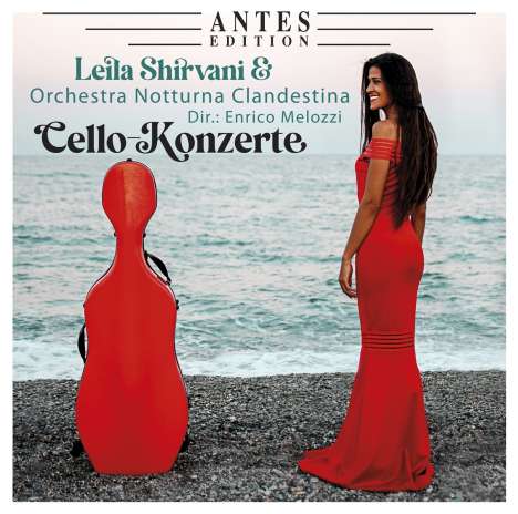 Leila Shirvani - Cello-Konzerte, CD