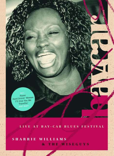 Sharrie Williams: Live At The Bay-Car Blues Festival 2006, DVD