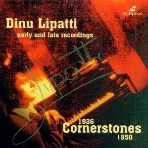 Dinu Lipatti - Cornerstones 1936-1950, CD