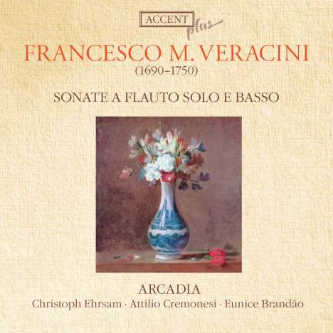 Francesco Maria Veracini (1690-1768): Sonaten Nr.1-6 f.Flöte &amp; Bc, CD