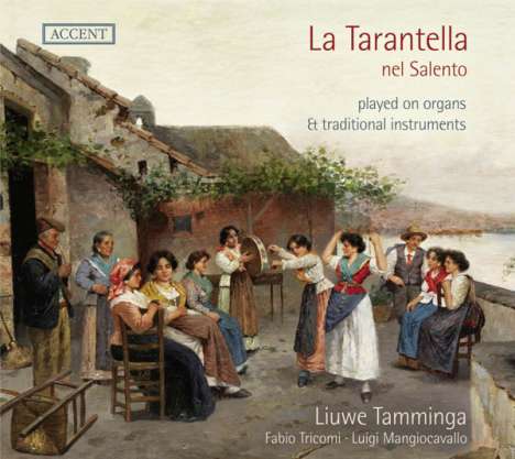 La Tarantella nel Salento (auf Orgeln und traditionellen Instrumenten), CD