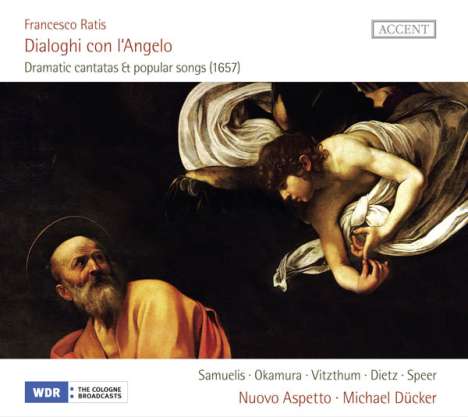 Francesco Ratis (1600-1676): Dramatische Kantaten &amp; Lieder (1657) - "Dialoghi con l'Angelo", CD