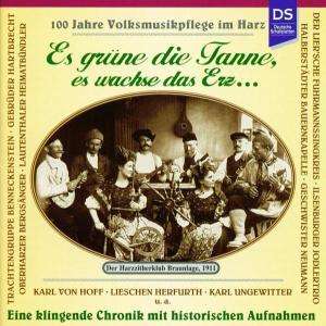 Es grüne die Tanne, es wachse das Erz... (100 Jahre Volksmusikpflege im Harz), CD