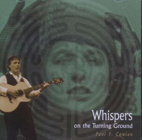 Paul Cowlan: Whispers On The Turning, CD