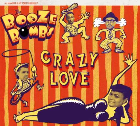 The Booze Bombs: Crazy Love, LP