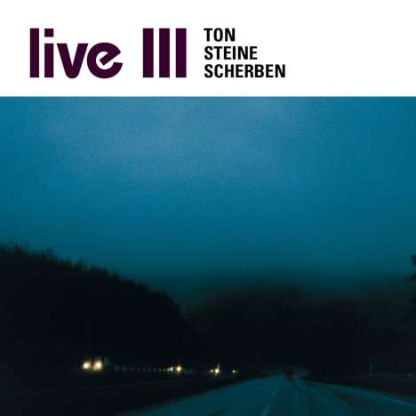 Ton Steine Scherben: Live III, CD