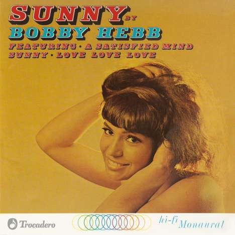Bobby Hebb (1938-2010): Sunny, CD