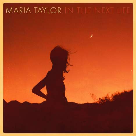 Maria Taylor: In The Next Life, LP