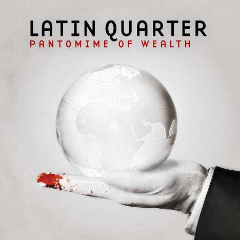Latin Quarter: Pantomime Of Wealth, CD