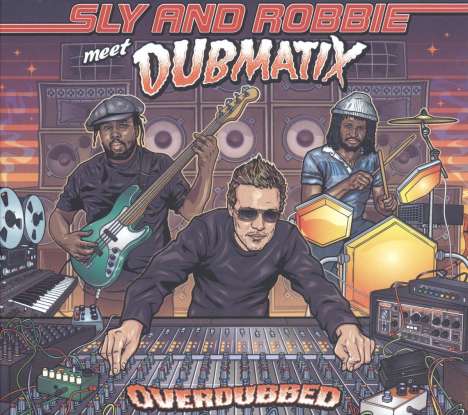 Sly &amp; Robbie Meet Dubmatix: Overdubbed, CD
