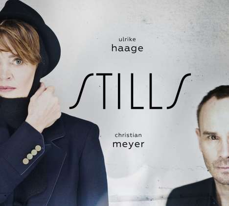 Ulrike Haage &amp; Christian Meyer: Stills, CD