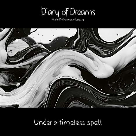 Diary Of Dreams &amp; die Philharmonie Leipzig: Under A Timeless Spell, CD