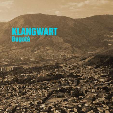 Klangwart: Bogota, 1 LP und 1 CD