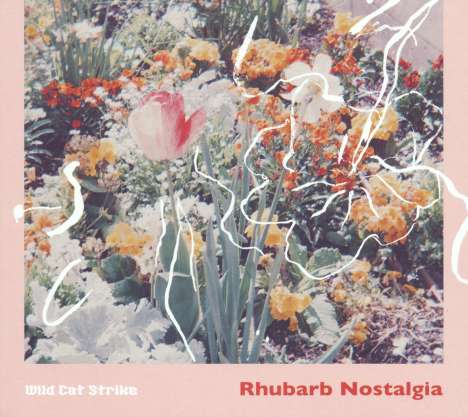 Wild Cat Strike: Rhubarb Nostalgia, LP