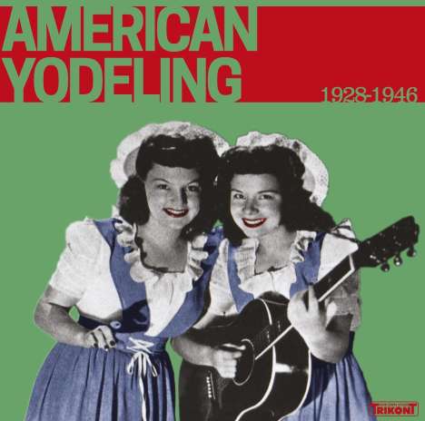 American Yodeling 1928-1946, LP