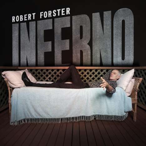 Robert Forster: Inferno, LP