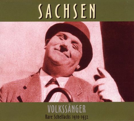 Rare Schellacks - Sachsen/Volkssänger, CD