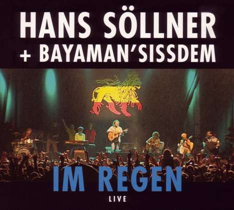 Hans Söllner: Im Regen - Live, 2 CDs