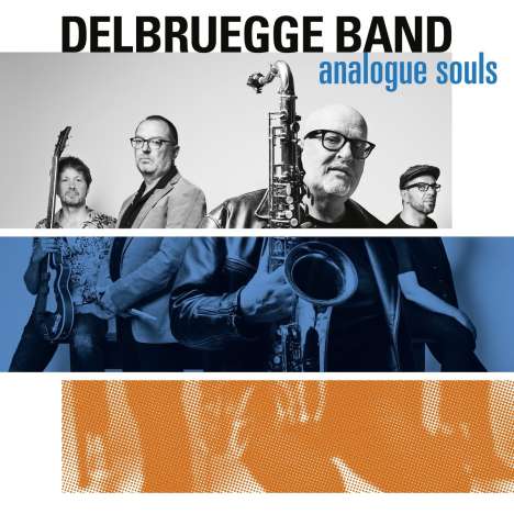 Delbruegge Band: Analogue Souls (180g), LP