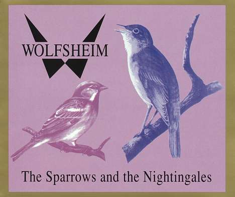 Wolfsheim: The Sparrow And The Nightingales, Maxi-CD