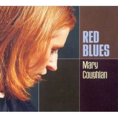 Mary Coughlan (geb. 1956): Red Blues, CD
