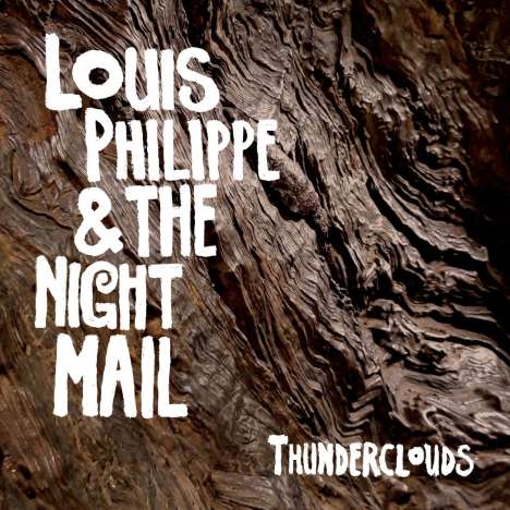Louis Philippe &amp; The Night Mail: Thunderclouds, CD