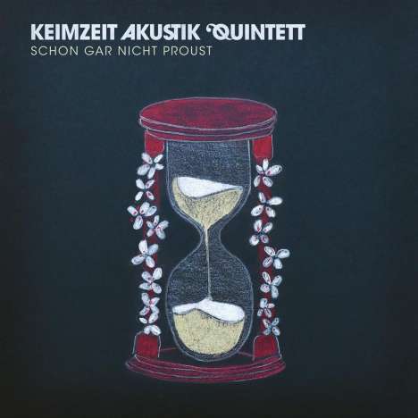 Keimzeit Akustik Quintett: Schon gar nicht Proust (180g), LP