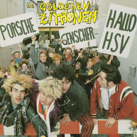 Die Goldenen Zitronen: Porsche Genscher Hallo HSV (remastered), 1 LP und 1 CD