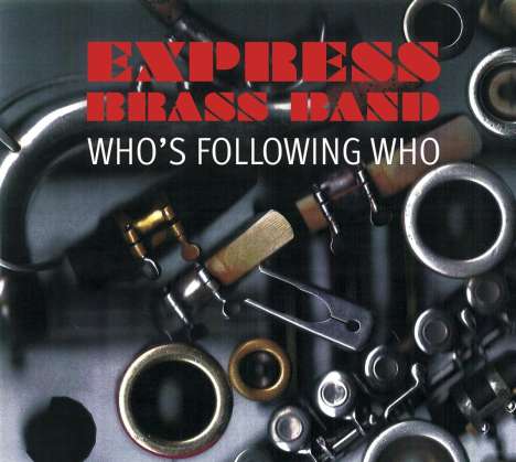Express Brass Band: Who's Following Who, 2 LPs