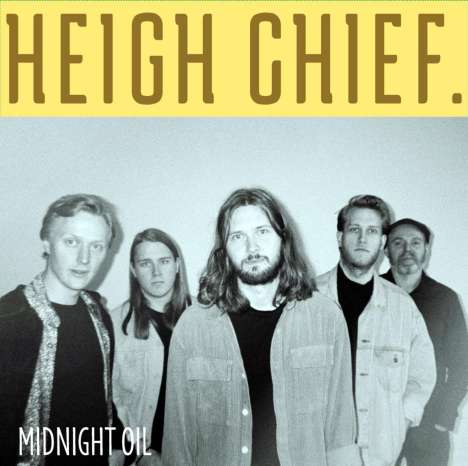 Heigh Chief.: Midnight Oil, CD