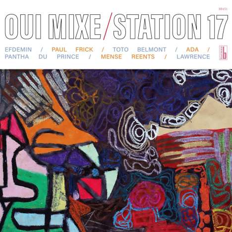 Station 17: Oui Mixe, CD