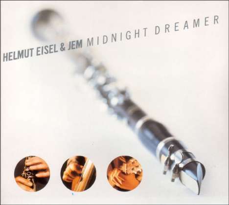 Helmut Eisel (geb. 1955): Midnight Dreamer, CD