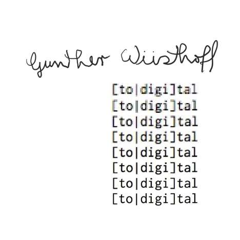 Gunther Wüsthoff: Total Digital, CD