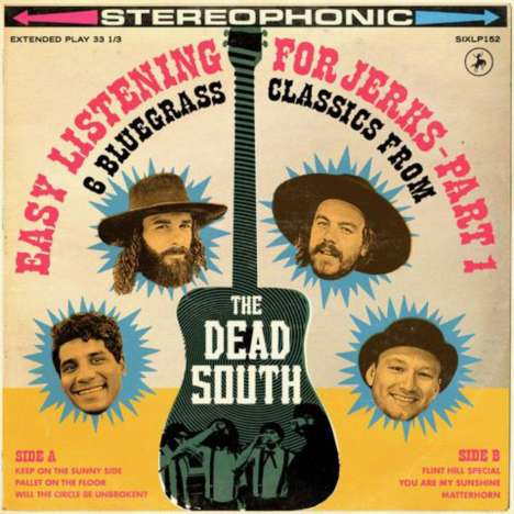 The Dead South: Easy Listening For Jerks, Pt. 1, LP