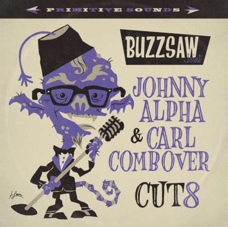Buzzsaw Joint - Johnny Alpha &amp; Carl Combover Cut 8 (Limited Edition) (Colored Vinyl), LP