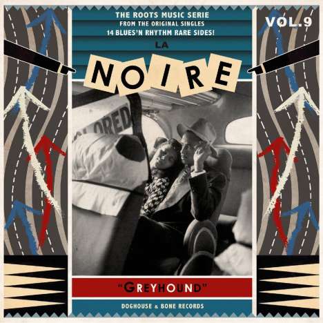 La Noire Vol. 9 - Greyhound, LP