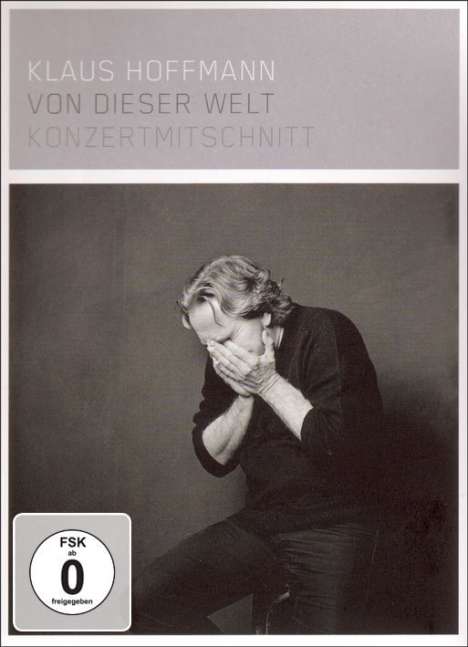 Klaus Hoffmann: Von dieser Welt - Konzertmitschnitt, DVD