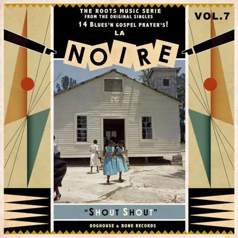 La Noire Vol. 7 - Shout Shout!, LP