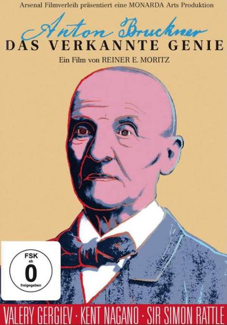 Anton Bruckner (1824-1896): Anton Bruckner - Das verkannte Genie, DVD