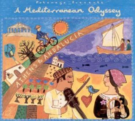 Athens To Andalucia - A Mediterranian Odyssey, CD