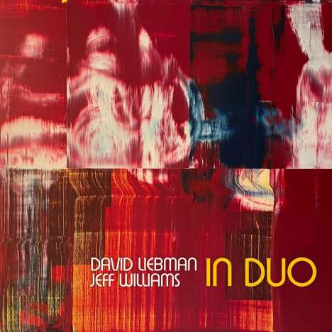 Dave Liebman &amp; Jeff Williams: In Duo, CD