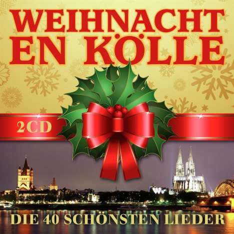 Weihnacht en Kölle: Die 40 schönsten Lieder, 2 CDs