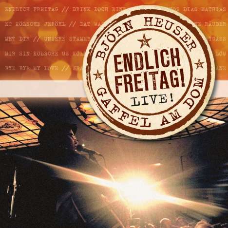 Björn Heuser: Endlich Freitag (Live), CD