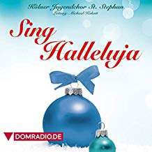 Kölner Jugendchor St. Stephan: Sing Halleluja, CD