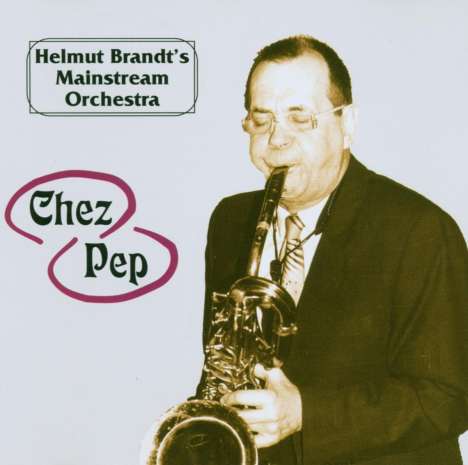 Helmut Brandt (1931-2001): Chez Pep, CD