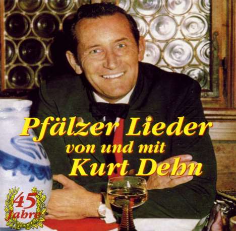 Kurt Dehn: Pfälzer Lieder von und mit Kurt Dehn, CD
