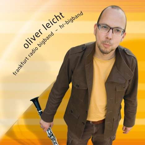 Oliver Leicht (geb. 1969): Composed &amp; Arranged, CD